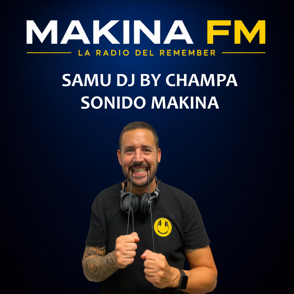 Makina FM - La Radio del Remember